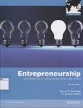 Entrepreneurship: Successfully Launching New Ventures