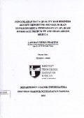 Pengolahan Data Kualiti dan Business Review Reporting Menggunakan Hyperion Serta Pembangunan Aplikasi Interface Product PT Anugrah Argon Medica