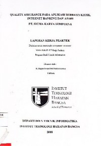 Quality Assurance Pada Aplikasi Berbasis Kiosk, Internet Banking dan AS/400 PT. Sigma Karya Sempurna