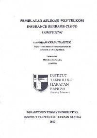 Pembuatan Aplikasi Web Telkom Insurance Berbasis Cloud Computing