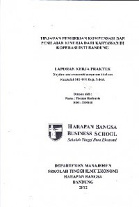 Tinjauan Pemberian Kompensasi Dan Penilaian Kinerja Dari Karyawan Di Koperasi Inti Bandung