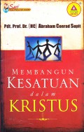 Membangun Kesatuan dalam Kristus