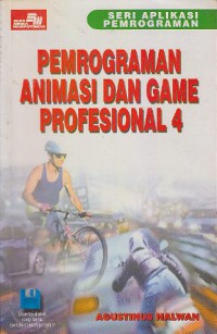 Pemrograman animasi dan game profesional 4