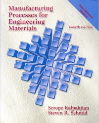 Manufacturing Processes for Engineering Materials