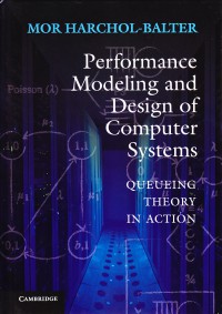 Performance Modeling and Design of Computer Systems