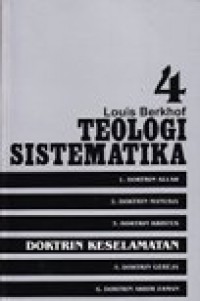 Teologi sistematika : Doktrin keselamatan (4)