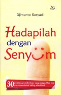 Hadapilah Dengan Senyum