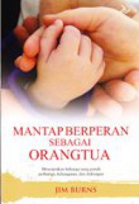 Mantap berperan sebagai orang tua