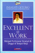 Excellent@work  : Menuju profesional terampil & unggul di tempat kerja