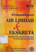 Pemanfaatan air limbah & ekskreta : Patokan untuk perlindungan kesehatan masyarakat