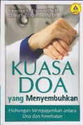 Kuasa doa yang menyembuhkan : Hubungan mengagumkan antara doa dan kesehatan