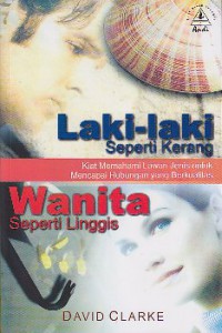 Laki-laki seperti Kerang Wanita seperti Linggis