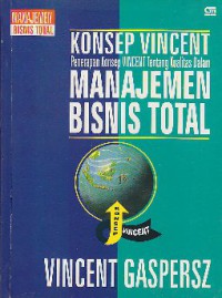 Konsep vincent penerapan konsep vincent tentang kualitas dalam manajemen bisnis total