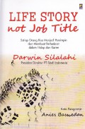 Life story not job title : Setiap orang bisa menjadi pemimpin dan membuat perbedaan dalam hidup dan karier