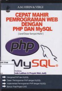 Cepat mahir pemrograman web dengan PHP dan Mysql