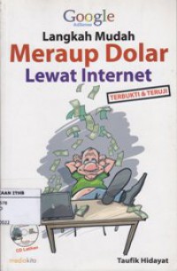 Google : Langkah Mudah Meraup Dolar Lewat Internet