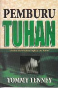 Pemburu Tuhan : jiwaku merindukan engkau ya Tuhan