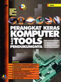 Perangkat keras komputer dan tools pendukungnya