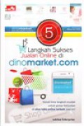 5 Langkah sukses jualan online di dinomarket.com