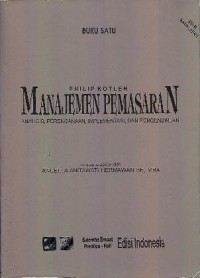 Manajemen Pemasaran : Analisis, perencanaan, implementasi dan pengendalian