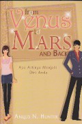 From venus to mars and back : Apa artinya menjadi diri anda