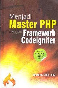 Menjadi master PHP dengan framework codeigniter