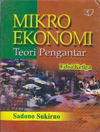 Mikro ekonomi : Teori Pengantar