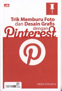 Trik Memburu Foto dan Desain Grafis Pinterest