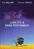 Luka Itu & Sang Penyembuh