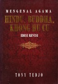 Mengenal Agama Hindu, Budha, Khong Hu Cu