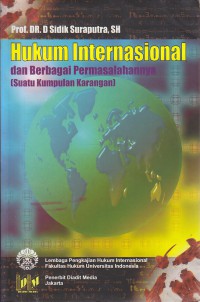 Hukum Internasional dan Berbagai Permasalahannya