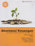 Akuntansi Keuangan : International Financial Reporting Standards - IFRS