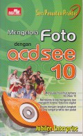 Mengelola Foto dengan acdsee 10