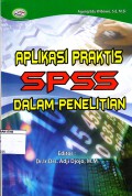 Aplikasi Praktis SPSS dalam Penelitian