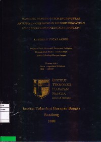 Rancang Bangun Patch Rectangular Antenna 2,4 GHz dengan Metode Pencatuan Electromagnetially Coupled (EMC)