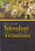 Kupas Tuntas Teknologi Virtualisasi