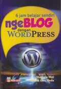 6 jam Belajar Sendiri NgeBlog dengan WordPress