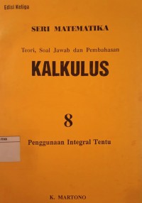 Seri Matematika : Penggunaan Integral Tentu