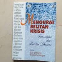 Mengurai Belitan Krisis