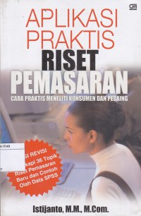 Aplikasi praktis riset pemasaran