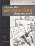 Cara Mudah Menggambar dengan Pensil