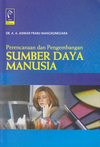 Perencanaan dan pengembangan sumber daya manusia