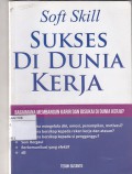 Soft skill : Sukses di dunia kerja