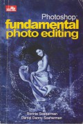 Photoshop : Fundamental Photo Editing