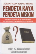 Jemaat Kaya Jemaat Miskin Pendeta Kaya Pendeta Miskin : Prinsip Alkitabiah yang Menjadikan Anda Kaya dan Bahagia