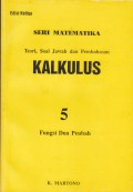 Seri Matematika : Teori, Soal Jawab dan Pembahasan Kalkulus : Fungsi Dua Peubah 5