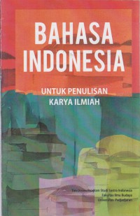 Bahasa Indonesia untuk Penulisan Karya Ilmiah