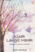 Kisah Langit Merah : Keberanian Untuk Terus Melangkah