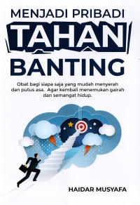 Menjadi Pribadi Tahan Banting