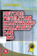 Metode Penelitian Kuantitatif Kualitatif dan R&D